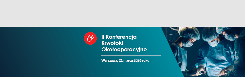 II Konferencja Krwotoki Okołooperacyjne 2026
