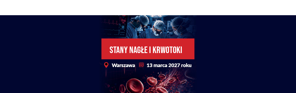 III Konferencja „Krwotoki okołooperacyjne” 2027